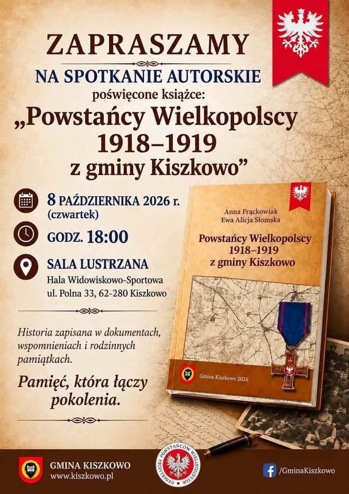 Ślady Pamięci: Powstańcy z Gminy Kiszkowo. Spotkanie z Anną Frąckowiak i Ewą Alicją Słomską.