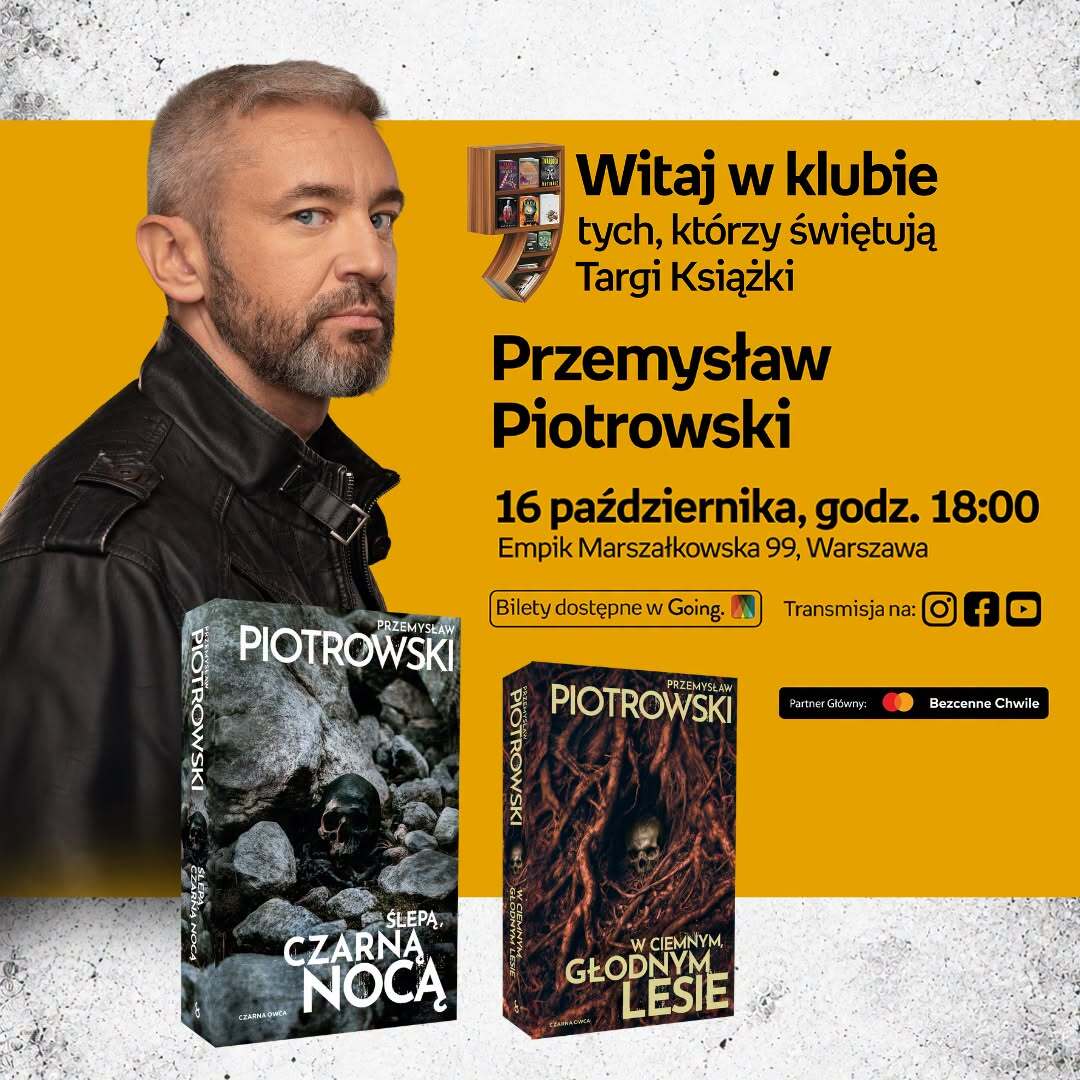 W ciemnym, głodnym lesie zbrodni – Przemysław Piotrowski w Warszawie