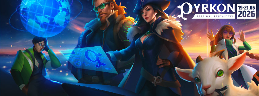 Pyrkon 2026 – Poznań, 19–21 czerwca | Festiwal Fantastyki