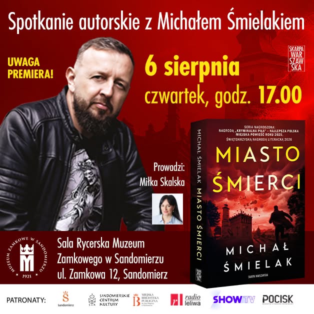 Premiera kryminalnego majstersztyku – spotkanie z Michałem Śmielakiem