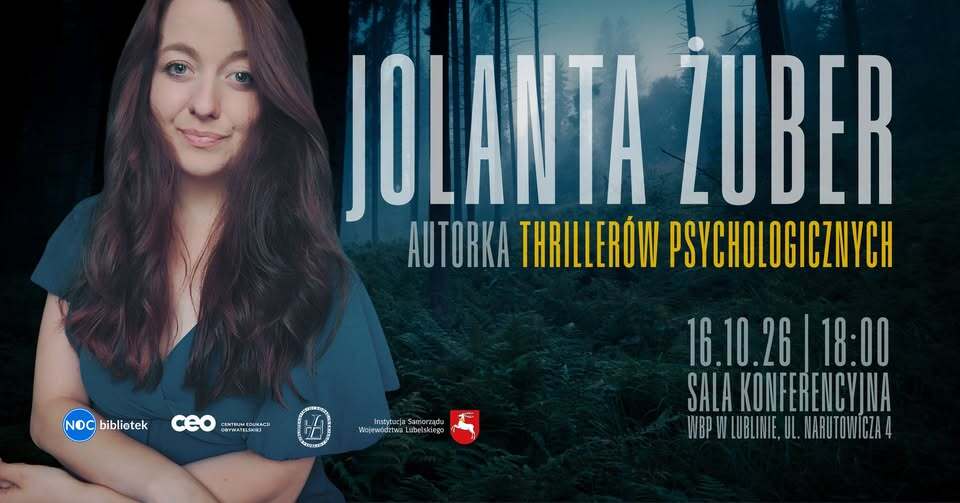 Mroczne zakamarki umysłu – spotkanie z Jolantą Żuber podczas Nocy Bibliotek