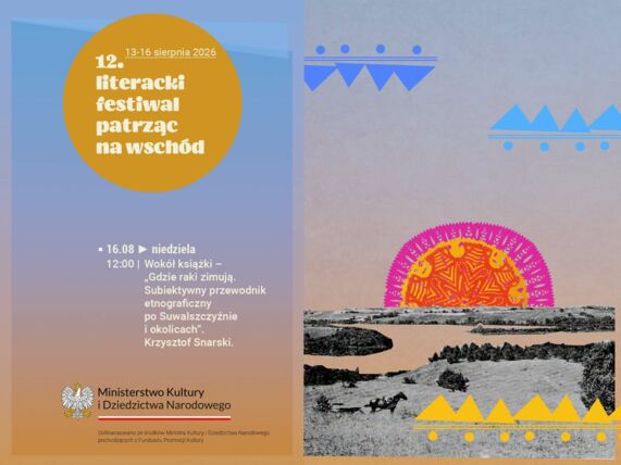 Zdjęcie spotkania: Suwalszczyzna w słowach zaklęta – spotkanie z Krzysztofem Snarskim