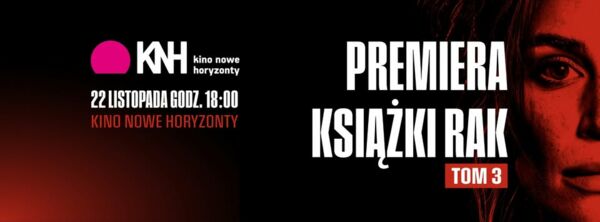 Zdjęcie spotkania: Premiera III tomu powieści "Rak" - spotkanie z Nadią Szagdaj i Grzegorzem Filarowskim