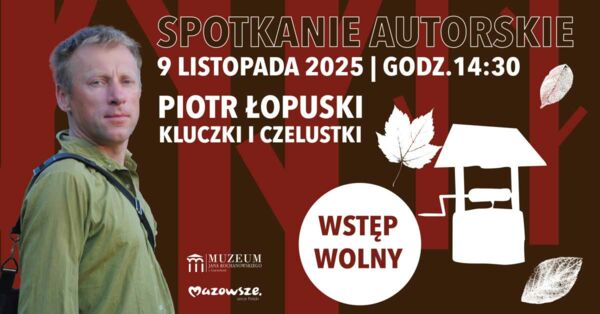 Zdjęcie spotkania: "POETYCKI DEBIUT: Piotr Łopuski i jego 'Kluczki i czelustki'"