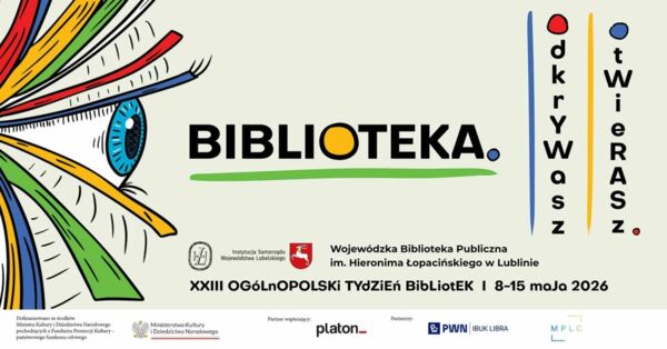 Zdjęcie spotkania: Otwórz, Odkryj, Doświadcz – Tydzień z Biblioteką Wojewódzką w Lublinie