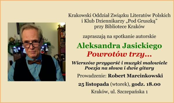 Zdjęcie spotkania: Wieczór poezji i gitar - Aleksander Krzysztof Jasicki "Powrotów trzy..."